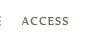 ACCESS